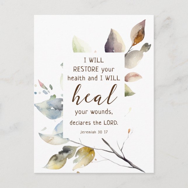 Jeremiah 30 17 I will restore your health Bible  Postcard (Front)