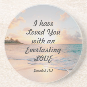 Jeremiah 31:3 I have Loved you Bible Ocean Sunset  Coaster