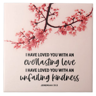 Jeremiah 31:3 I Have Loved You Bible Verse Ceramic Tile