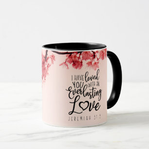 Jeremiah 31:3 I Have Loved You Bible Verse Mug