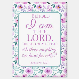 Jeremiah 32:27 with Purple Flowers Background Magnet