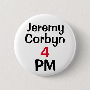"Jeremy Corbyn 4 PM" (Prime Minister) Button Badge