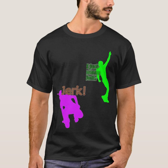 jerk T-Shirt (Front)