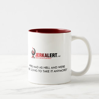 JERKALERT MUG mad as hell
