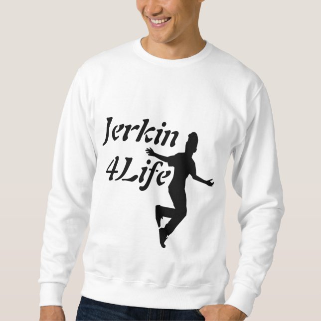 Jerkin 4life sweatshirt (Front)