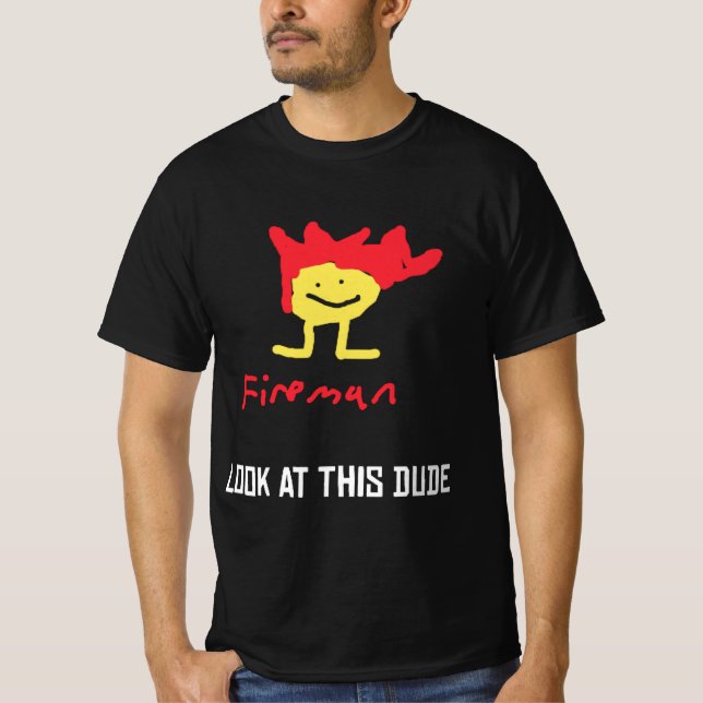 jerma Fireman LOOK AT THIS DUDE T-Shirt (Front)