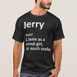 JERRY Definition Personalised Name Funny Birthday  T-Shirt