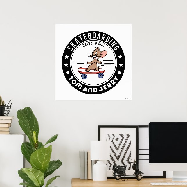 Jerry Skateboarding - Ready To Ride Poster (Home Office)