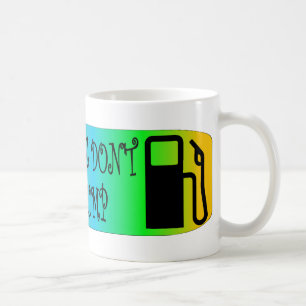 Jersey Girls Don't Pump Gas Coffee Mug