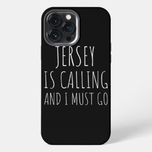 Jersey Is Calling And I Must Go Vacation Funny iPhone 13 Pro Max Case