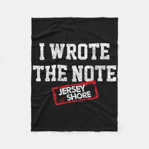 Jersey Shore - I Wrote The Note  Fleece Blanket