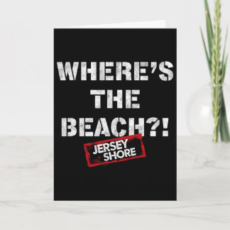 Jersey Shore - Where's The Beach Card