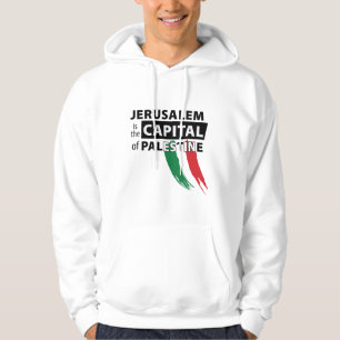 Jerusalem is the capital of Palestine Hoodie