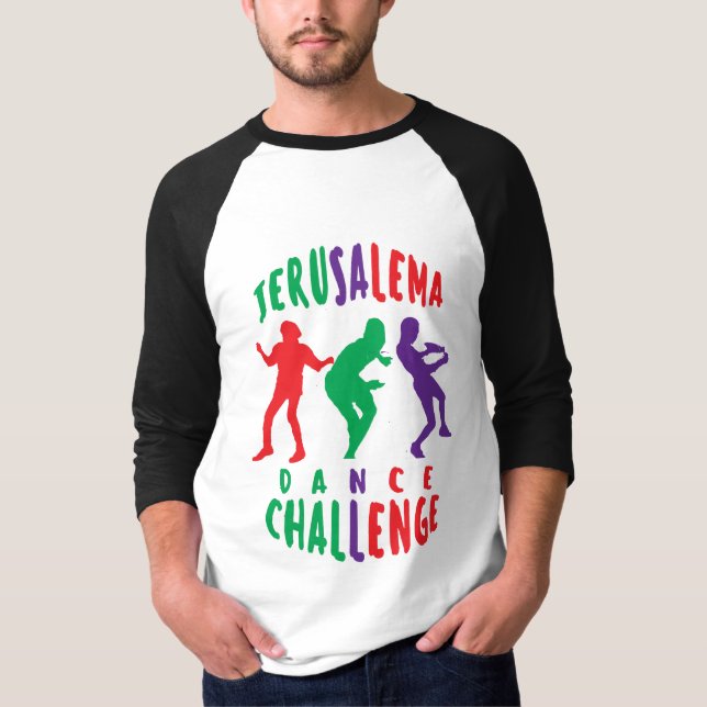 JERUSALEMA DANCE CHALLENGE  T-Shirt (Front)