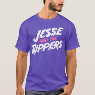 Jesse and the Rippers T-Shirt
