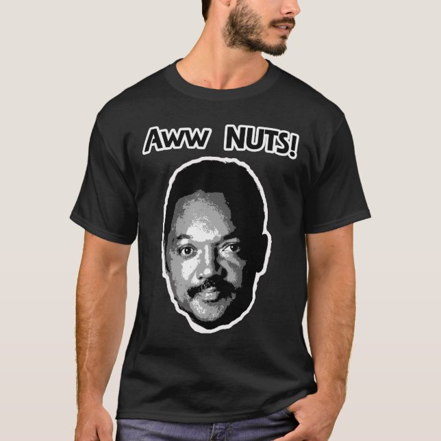 Jesse Jackson Aww NUTS Shirt - dark (Front)
