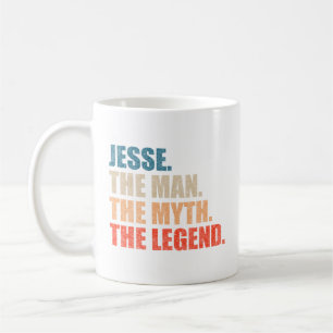 Jesse The Man The Myth The Legend Coffee Mug