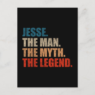 Jesse The Man The Myth The Legend Postcard