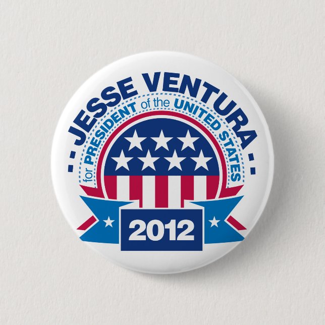 Jesse Ventura for President 2012 6 Cm Round Badge (Front)