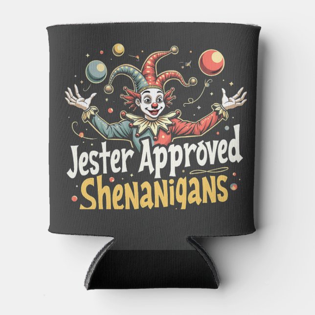 Jester Approved Shenanigans Circus Clown  Can Cooler (Front)