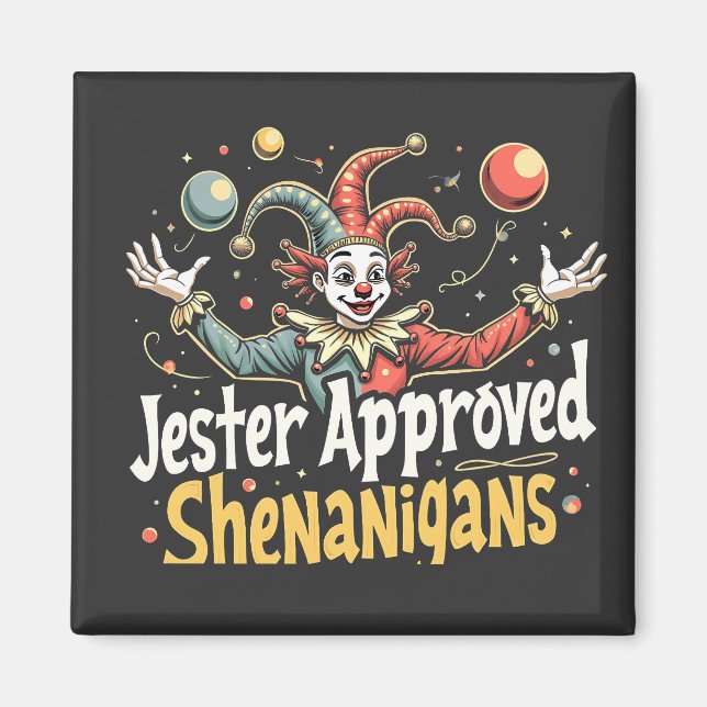 Jester Approved Shenanigans Circus Clown  Magnet (Front)