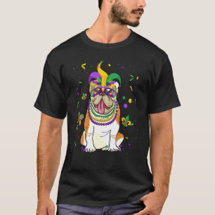 Jester Beads Mask English Bulldog Dog  Owner Mardi T-Shirt