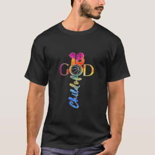 JESUS 18 YEARS CHILD OF GOD BASKETBALL 18TH BIRTHD T-Shirt