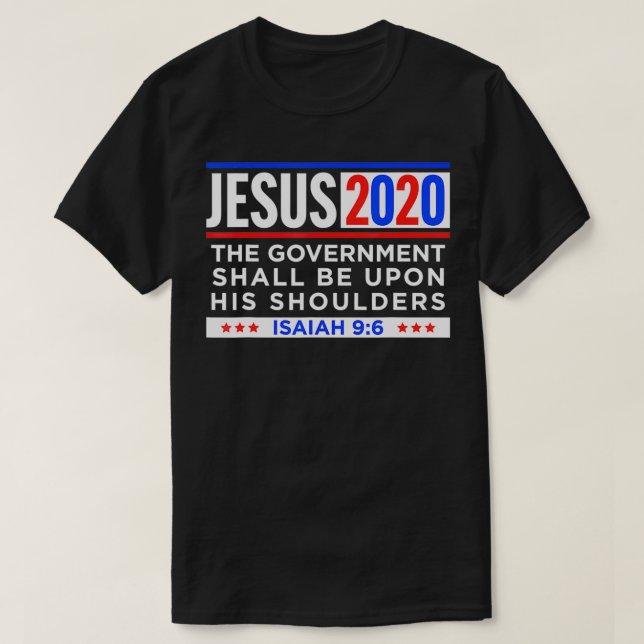 Jesus 2020 Patriotic Christian Vote Election Sign  T-Shirt (Design Front)