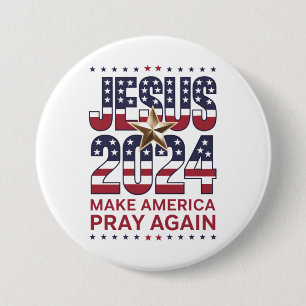 Jesus 2024 Make America Pray Again 7.5 Cm Round Badge