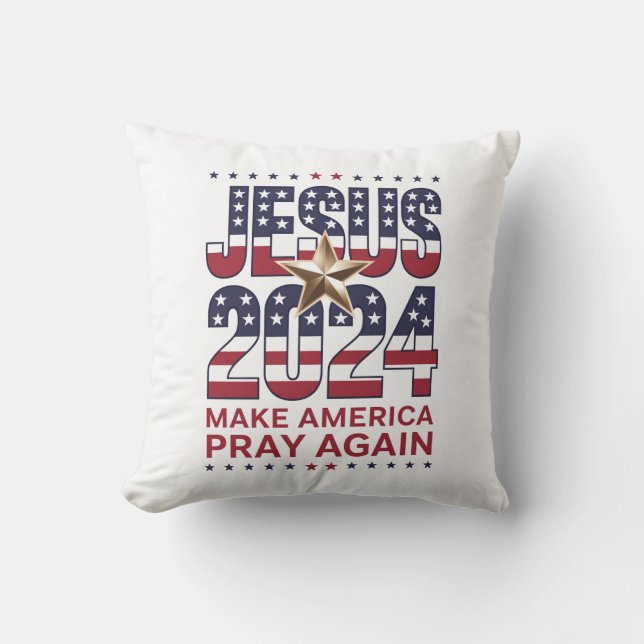 Jesus 2024 Make America Pray Again Cushion (Front)