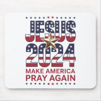 Jesus 2024 Make America Pray Again