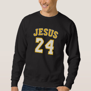 JESUS - 24 - Christian Sweatshirt