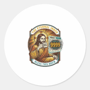 Jesus 9999 Unread Emails Inbox Zero Office Humor_1 Classic Round Sticker