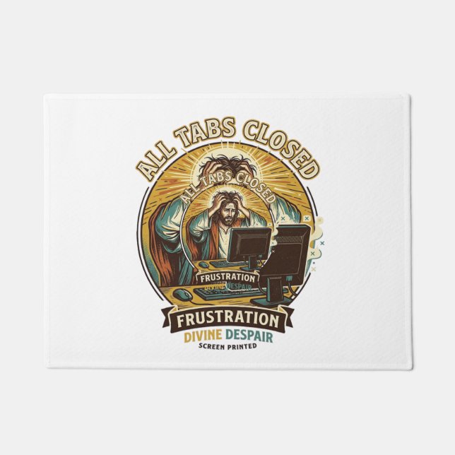 Jesus Accidentally Closed All Browser Tabs Panic T Doormat (Front)