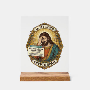 Jesus Added Spam Crypto Group Chat Annoyance Humou Acrylic Sign