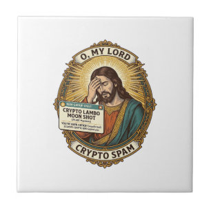 Jesus Added Spam Crypto Group Chat Annoyance Humou Ceramic Tile