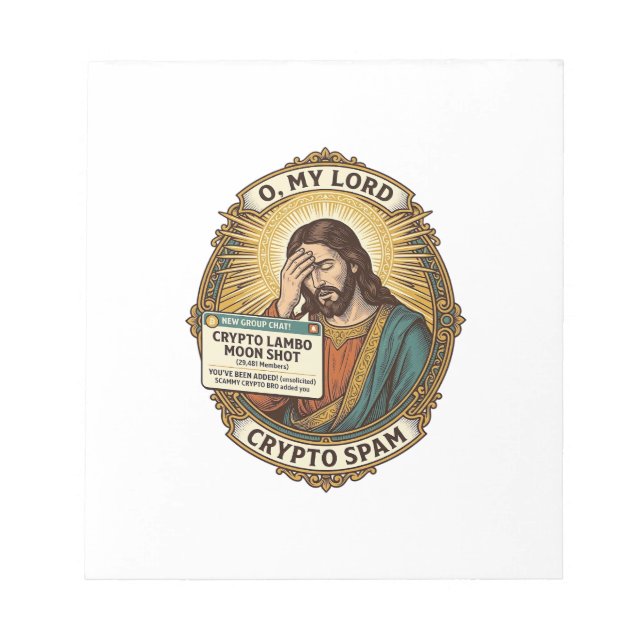 Jesus Added Spam Crypto Group Chat Annoyance Humou Notepad (Front)