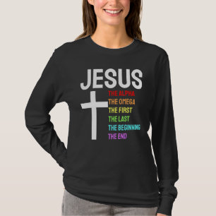 Jesus Alpha Omega First Last Beginning End Christi T-Shirt