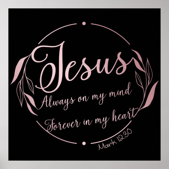 JESUS: Always on My Mind Forever in My Heart   Poster (Front)