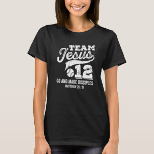Jesus and Baseball Team Jesus Christian Matthew 28 T-Shirt