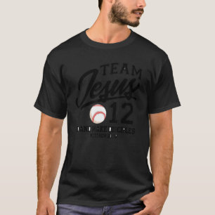Jesus and Baseball Team Jesus Christian Matthew 28 T-Shirt