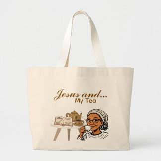 Jesus and My Tea Large Tote Bag