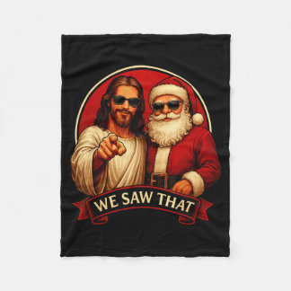 Jesus And Santa Claus We Saw That Funny Meme  Fleece Blanket