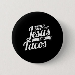 Jesus And Tacos Mexican Cinco De Mayo 6 Cm Round Badge