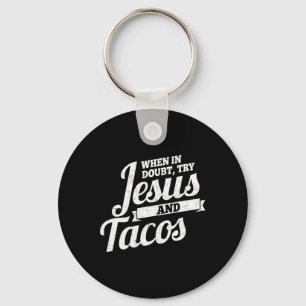 Jesus And Tacos Mexican Cinco De Mayo Key Ring