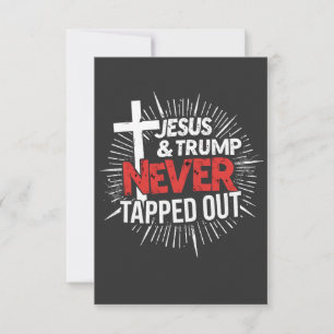 Jesus and Trump Never Tapped Out  Thank You Card
