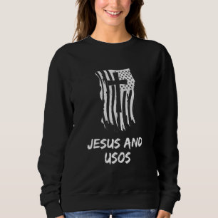 Jesus and USOs for a Christian USOs Fan Sweatshirt