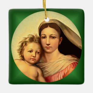 Jesus And Virgin Mary, Sistine Madonna ~   Ceramic Ornament