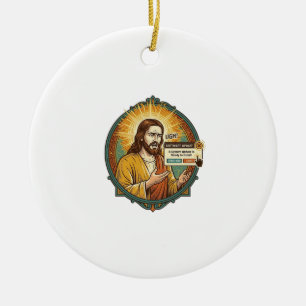 Jesus Annoying Software Update Pop Up Office Humou Ceramic Ornament