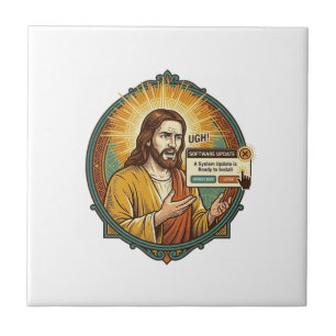 Jesus Annoying Software Update Pop Up Office Humou Ceramic Tile